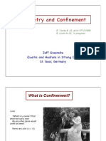 Symmetry and Confinement: Jeff Greensite Quarks and Hadrons in Strong QCD St. Goar, Germany