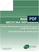 Manual de Medicina Defensiva Os Dez Mandamentos para Evitar Acusações de Má Prática Médica Como Agir Diante de Uma Acusação