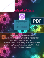 Needs of Elderly: Presentation by