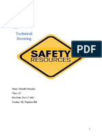 Safety Resourc ES Technical Drawing: Name: Deneille Dunchie Class: 11 Due Date: Nov.17.2021 Teacher: Mr. Nephorn Hill