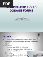 Monophasic Dosage Forms