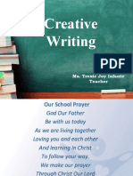 Creative Writing: Ms. Trexie Joy Infante Teacher