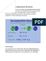 Decomposition Reaction: Two or More Products. This Can Be Represented by The General Equation