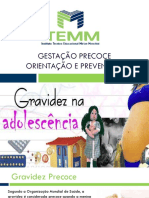 Gestação Precoce - Orientação e Prevenção