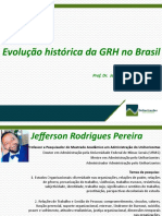 Evolução Histórica Da GRH