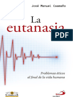 CAAMAÑO, José Manuel, La Eutanasia. Problemas Éticos Al Final de La Vida, Comillas, SF (Texto)