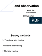 Survey and Observation: Made By-Aditi Mishra Mba (Ii Sem)