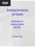 Biomedical Microdevices and Systems: Administrative and Introductory Material ENSC 859