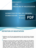 Assignment ON Handing Pressure in Negotiation: Submitted To: Dr. D.D. Sharma Submitted By: Sapna Patial H-2010-ABM-08