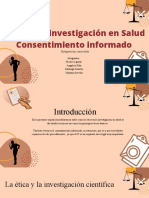 Ética en La Investigación en Salud y Consentimiento Informado