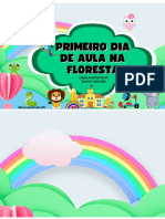 Livro Primeiro Dia de Aula Na Floresa