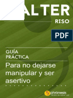 Walter Riso - Guía Práctica para No Dejarse Manipular y Ser Asertivo V1