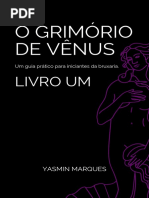 O Grimório de Vênus: Um Guia Prático para Iniciantes Da Bruxaria