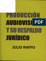 Raffo, Julio - La Producción Audiovisual y Su Respaldo Jurídico - Quinta Parte La Comercialización de La Película