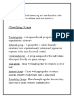 Group(s) : Two o More Individuals Interacting and Interdependent, Who Have Come Together To Achieve Particular Objectives