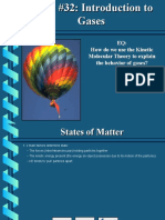 EQ: How Do We Use The Kinetic Molecular Theory To Explain The Behavior of Gases?