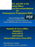 HBV, HCV, and HIV in The Dental Office Prevention and Recommendations For Post Exposure Prophylaxis (PEP)