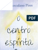 O Centro Espirita Herculano Pires