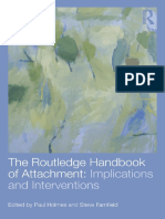 Paul Holmes, Steve Farnfield - The Routledge Handbook of Attachment - Implications and Interventions-Routledge (2014)