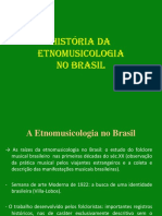 A Etnomusicologia No Brasil