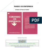 Curando Os Enfermos - Charles e Frances Hunter