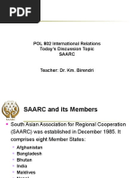 POL 802 International Relations Today's Discussion Topic Saarc Teacher: Dr. Km. Birendri