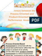 Differences Between The Process-Oriented and Product-Oriented Based Performance Assessment