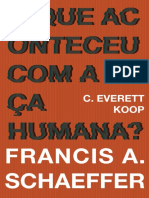 O Que Aconteceu Com A Raça Humana Francis Schaffer