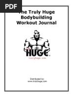 The Truly Huge Bodybuilding Workout Journal: Distributed by