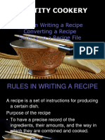 Quantity Cookery: Rules in Writing A Recipe Converting A Recipe Setting Up A Recipe File