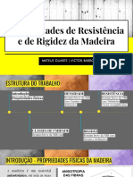 Propriedades de Resistência e de Rigidez Da Madeira