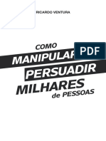 Como Manipular e Persuadir Milhares de Pessoas 2