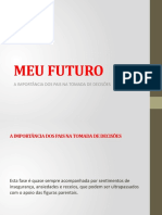 Meu Futuro Pais e Alunos 11º e 12º