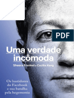 Uma Verdade Incomoda - Os Bastidores Do Fac - Sheera Frenkel