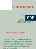 Satellite Communication: Adnan Faisal Senior Engineer