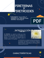 Piretrinas Y Piretroides: ESRUDIANTE: Yessica Reluz P. DOCENTE: Dra. Gabriela Prado. MATERIA: Tóxicologia LL