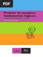 GAMBOA - Projetos de Pesquisa, Fundamentos Lógicos - A Dialética Entre Perguntas e Respostas