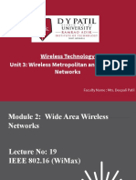 Wireless Technology Unit 3: Wireless Metropolitan and Local Area Networks