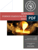 Seminário - Fornos Usados Na Fundição Dos Metais