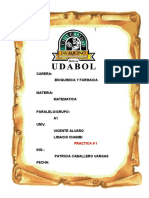 Carera: Bioquimica Y Farmacia Materia: Matematica Paralelo/Grupo: A1 Univ. Vicente Alvaro Limachi Chambi ING.: Patricia Caballero Vargas Fecha