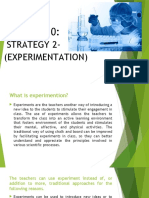 Strategy Experimentation