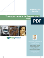 Analisis Caso Estudio. Transport Ad or A La Prensa Del Valle S.A