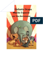 Un Elefante Ocupa Mucho Espacio