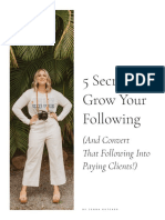 5 Secrets To Grow Your Following: (And Convert That Following Into Paying Clients!)