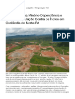 A Vale Provoca Minério-Dependência e Insufla A População Contra Os Índios em Ourilândia Do Norte-PA