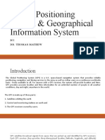 Global Positioning System & Geographical Information System: BY: Dr. Thomas Mathew