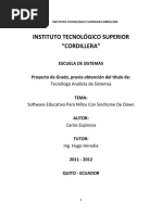 Instituto Tecnológico Superior "Cordillera": Escuela de Sistemas Proyecto de Grado, Previa Obtención Del Título de