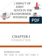 The Impact of Eddy Currents in The Transformer Windings