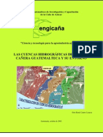 Las Cuencas Hidrográficas de La Zona Cañera Guatemalteca y Su Entorno