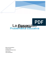 DESERCIÓN ESCOLAR - Problemática Educativa